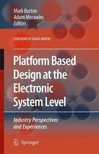 bokomslag Platform Based Design at the Electronic System Level