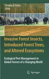 bokomslag Invasive Forest Insects, Introduced Forest Trees, and Altered Ecosystems