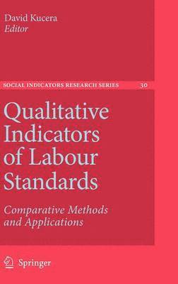 Qualitative Indicators of Labour Standards 1