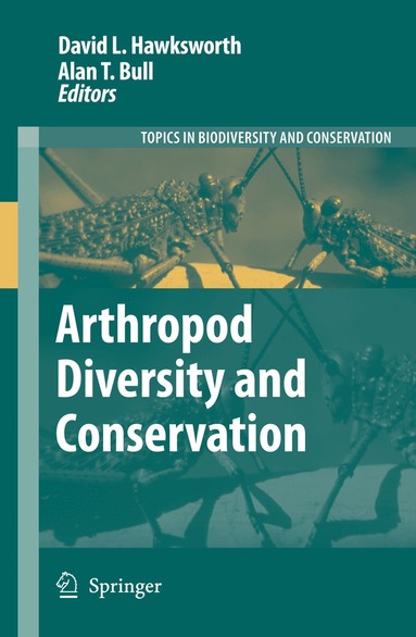 David L. Hawksworth, Alan T. Bull - Arthropod Diversity and Conservation, Inbunden