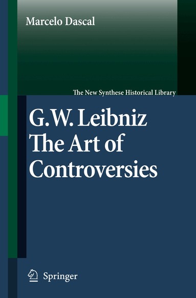 Marcelo Dascal - Gottfried Wilhelm Leibniz, Inbunden