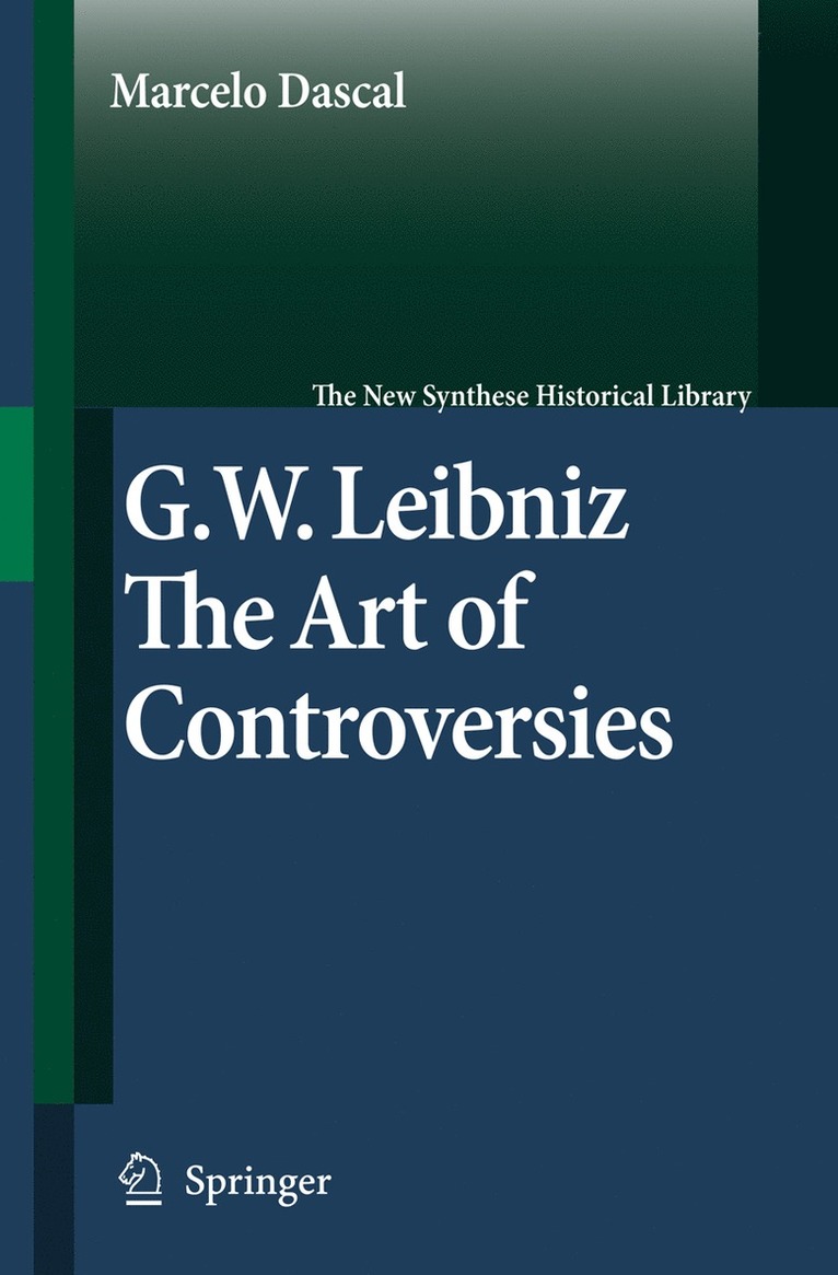 Marcelo Dascal - Gottfried Wilhelm Leibniz, Inbunden