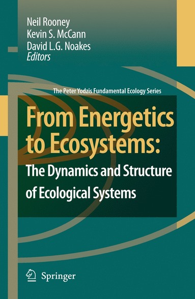 bokomslag From Energetics to Ecosystems: The Dynamics and Structure of Ecological Systems