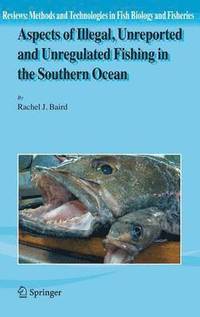 bokomslag Aspects of Illegal, Unreported and Unregulated Fishing in the Southern Ocean