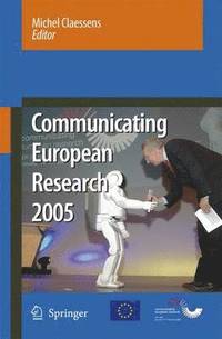 bokomslag Communicating European Research 2005