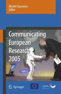 bokomslag Communicating European Research 2005