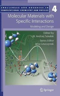 bokomslag Molecular Materials with Specific Interactions - Modeling and Design