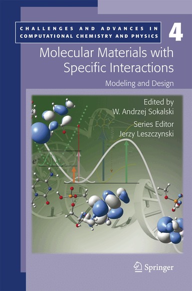 W. Andrzej Sokalski - Molecular Materials with Specific Interactions - Modeling and Design, Inbunden
