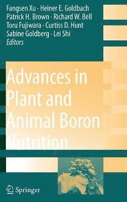 Advances in Plant and Animal Boron Nutrition 1