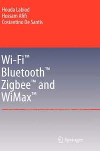 bokomslag Wi-Fi, Bluetooth, Zigbee and WiMax