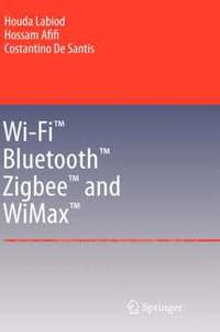 bokomslag Wi-Fi?, Bluetooth?, Zigbee? and WiMax?