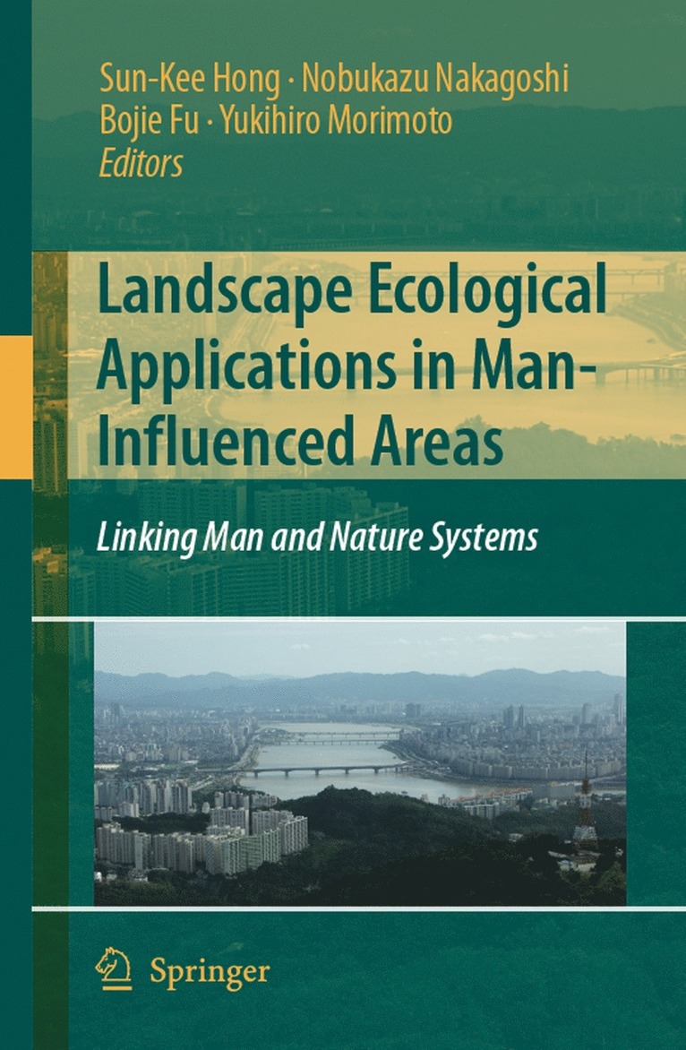 Landscape Ecological Applications in Man-Influenced Areas 1