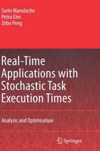 bokomslag Real-Time Applications with Stochastic Task Execution Times