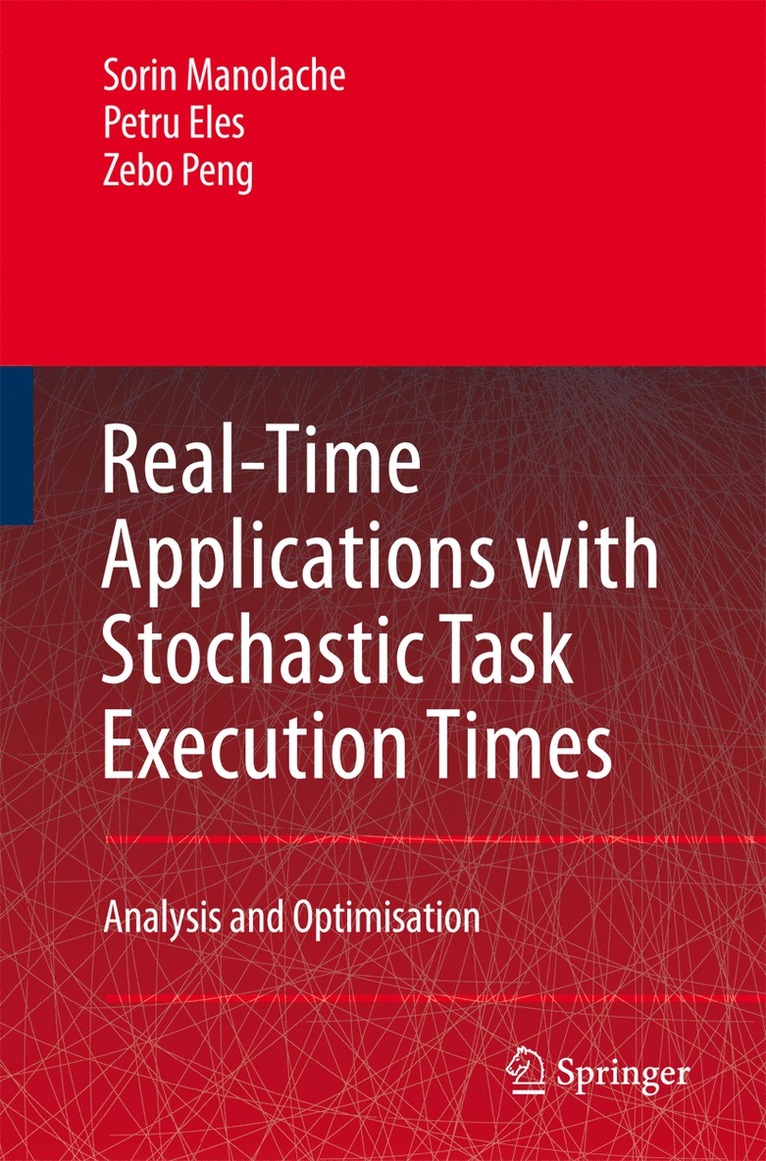 Real-Time Applications with Stochastic Task Execution Times 1