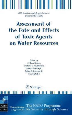 bokomslag Assessment of the Fate and Effects of Toxic Agents on Water Resources