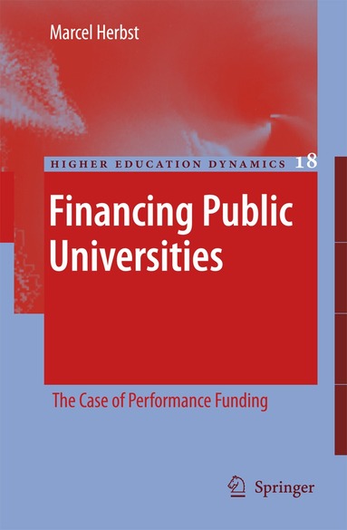Marcel Herbst - Financing Public Universities, Inbunden