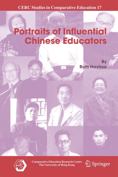 Ruth Hayhoe - Portraits of Influential Chinese Educators, Inbunden