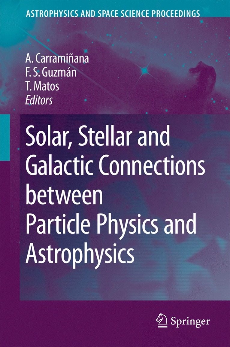 Solar, Stellar and Galactic Connections between Particle Physics and Astrophysics 1