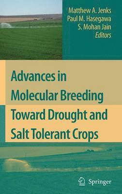 Advances in Molecular Breeding Toward Drought and Salt Tolerant Crops 1