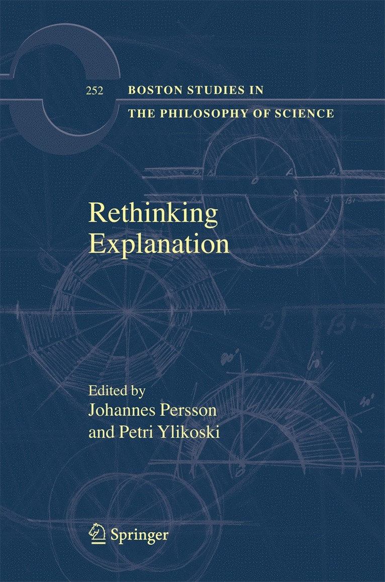 Johannes Persson, Petri Ylikoski - Rethinking Explanation, Inbunden