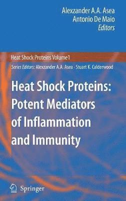 Heat Shock Proteins: Potent Mediators of Inflammation and Immunity 1