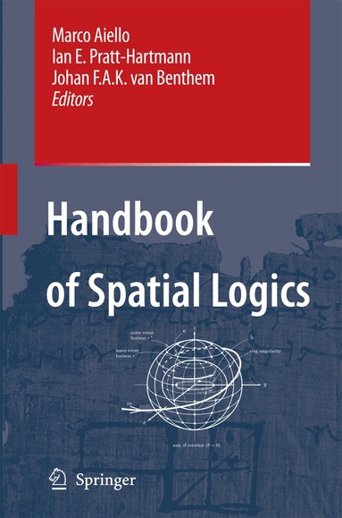 Marco Aiello, Ian Pratt-Hartmann, Johan van Benthem - Handbook of Spatial Logics, Inbunden