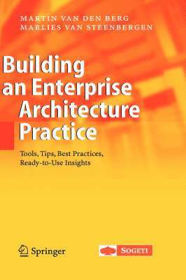 Martin van den Berg, Marlies van Steenbergen, Martin Van Den Berg, Marlies Van Steenbergen, Marlies Van Steenbergen, Martin Van Den Berg - Building an Enterprise Architecture Practice, Inbunden