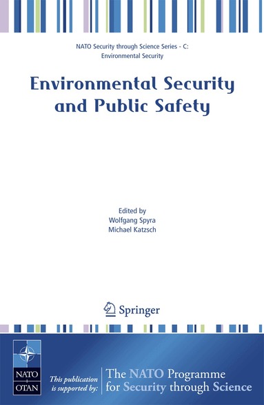 Wolfgang Spyra, Michael Katzsch - Environmental Security and Public Safety, Inbunden