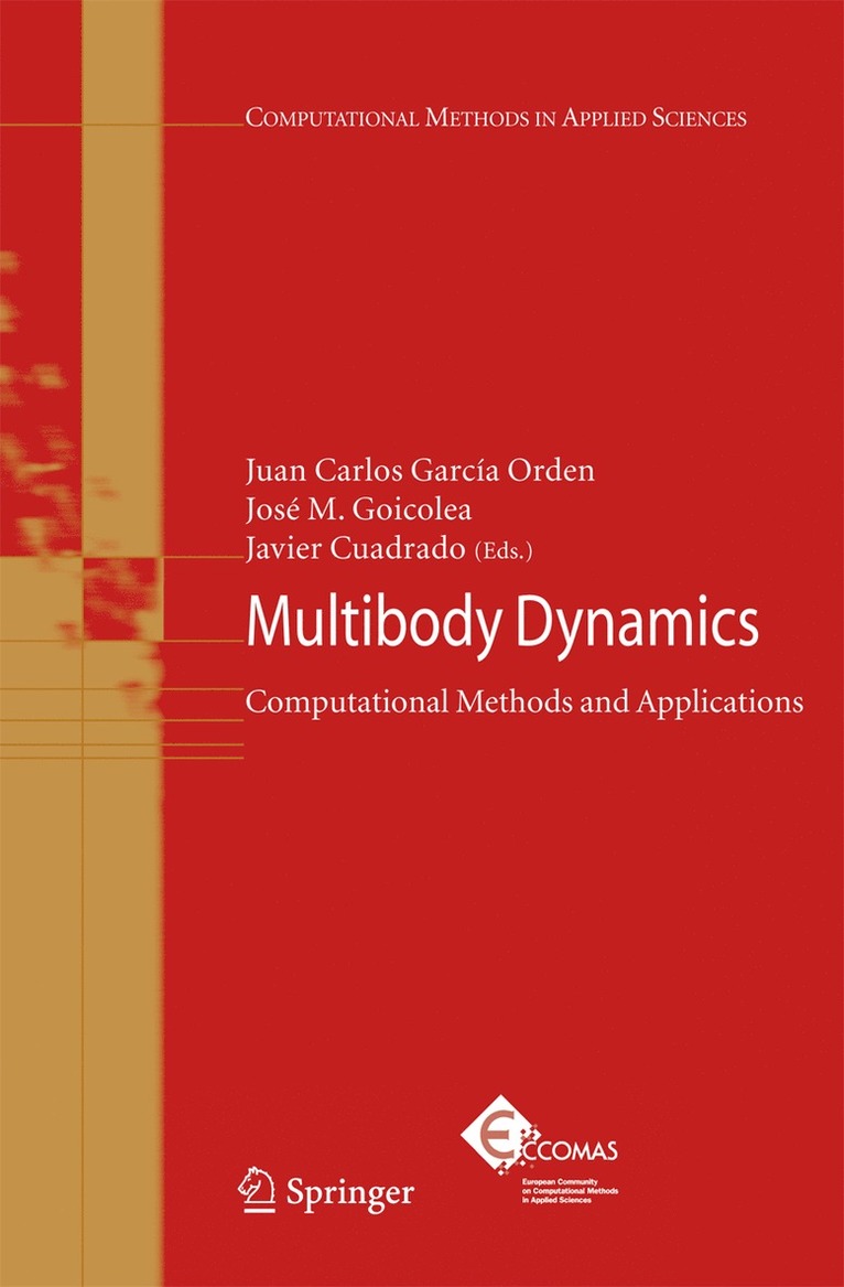 Juan Carlo Garcia Orden, Jose M. Goicolea, Javier Cuadrado - Multibody Dynamics, Inbunden