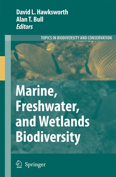 David L. Hawksworth, Alan T. Bull - Marine, Freshwater, and Wetlands Biodiversity Conservation, Inbunden