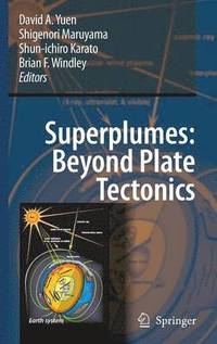 bokomslag Superplumes: Beyond Plate Tectonics