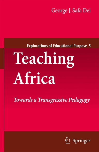 George J. Sefa Dei - Teaching Africa, Inbunden