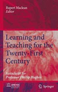 bokomslag Learning and Teaching for the Twenty-First Century