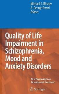 bokomslag Quality of Life Impairment in Schizophrenia, Mood and Anxiety Disorders