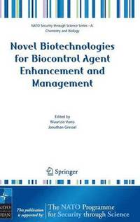 bokomslag Novel Biotechnologies for Biocontrol Agent Enhancement and Management