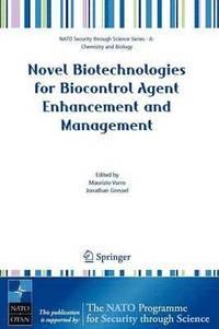 bokomslag Novel Biotechnologies for Biocontrol Agent Enhancement and Management