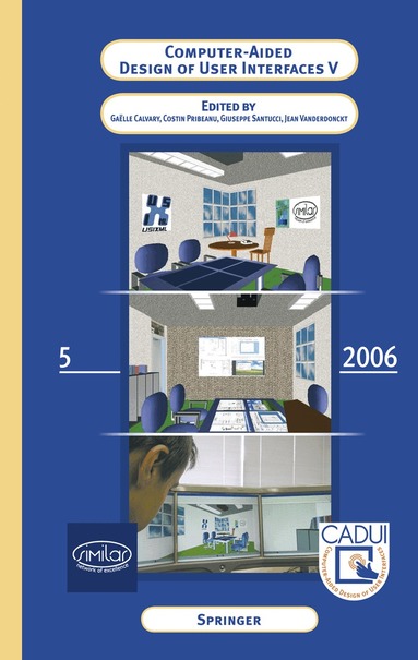 Gaëlle Calvary, Costin Pribeanu, Giuseppe Santucci, Jean Vanderdonckt - Computer-Aided Design of User Interfaces V, Inbunden