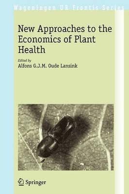 bokomslag New Approaches to the Economics of Plant Health