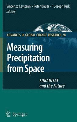 Measuring Precipitation from Space 1