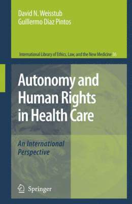 Autonomy and Human Rights in Health Care 1