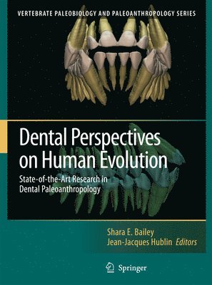 Dental Perspectives on Human Evolution 1