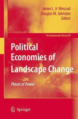 Political Economies of Landscape Change 1