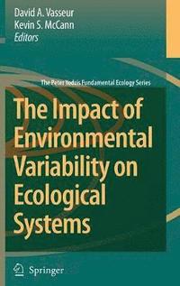 bokomslag The Impact of Environmental Variability on Ecological Systems