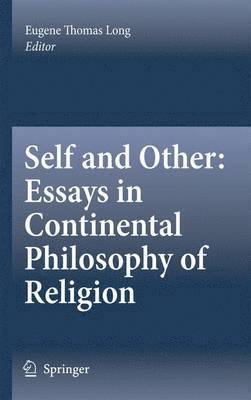 Self and Other: Essays in Continental Philosophy of Religion 1