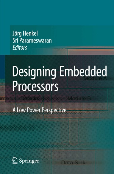 Jörg Henkel, Sri Parameswaran - Designing Embedded Processors, Inbunden