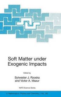 bokomslag Soft Matter under Exogenic Impacts