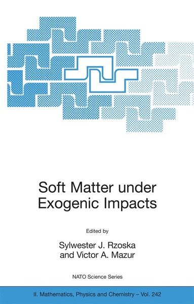 bokomslag Soft Matter under Exogenic Impacts