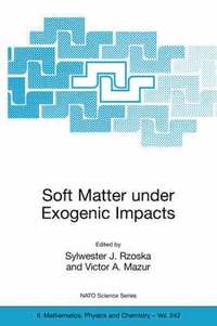 bokomslag Soft Matter under Exogenic Impacts