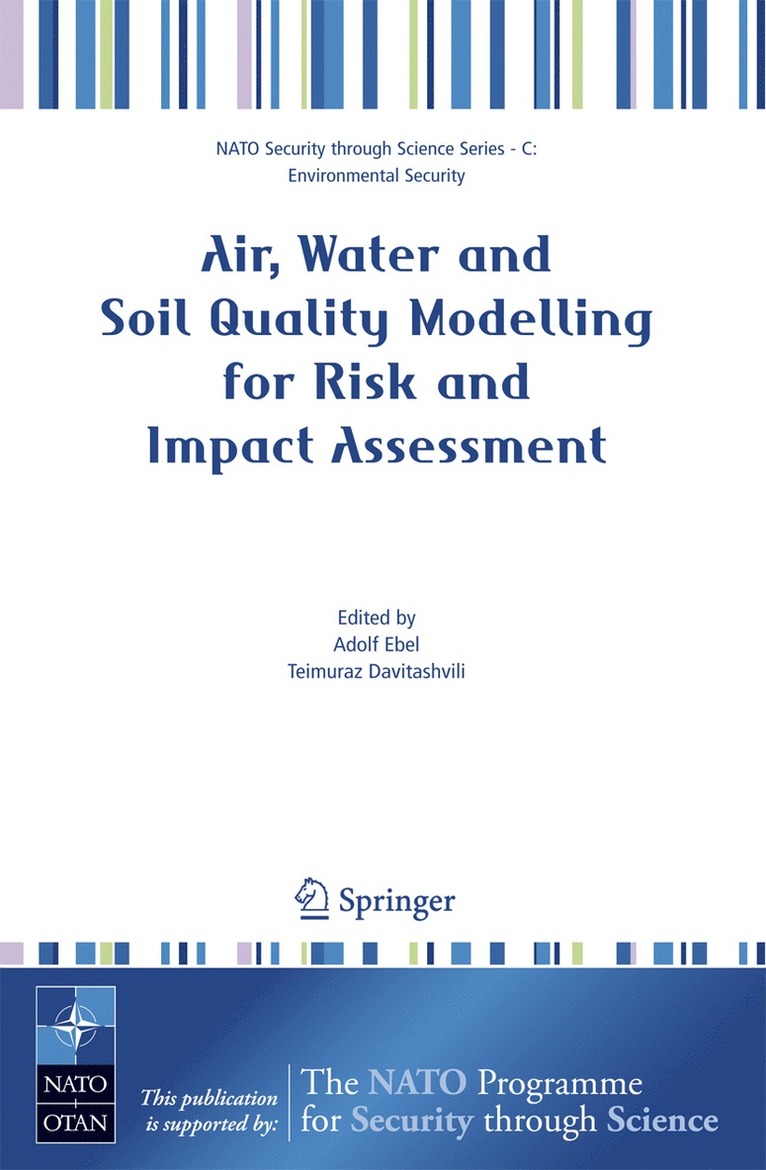 Adolf Ebel, Teimuraz Davitashvili - Air, Water and Soil Quality Modelling for Risk and Impact Assessment, Häftad