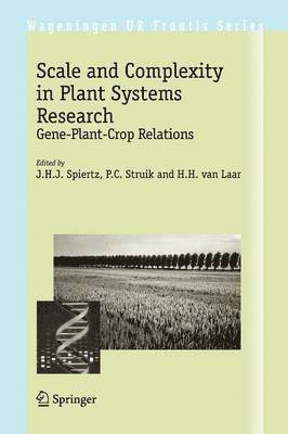 Scale and Complexity in Plant Systems Research 1